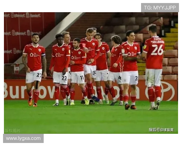 巴恩斯利俱乐部迎来新赛季布局青训引援并进力争联赛突破新高度